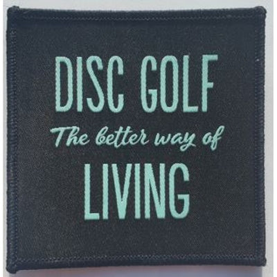 Woven Patch - "DISC GOLF - The better way of LIVING"