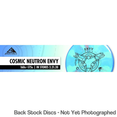 Axiom Cosmic Neutron Envy